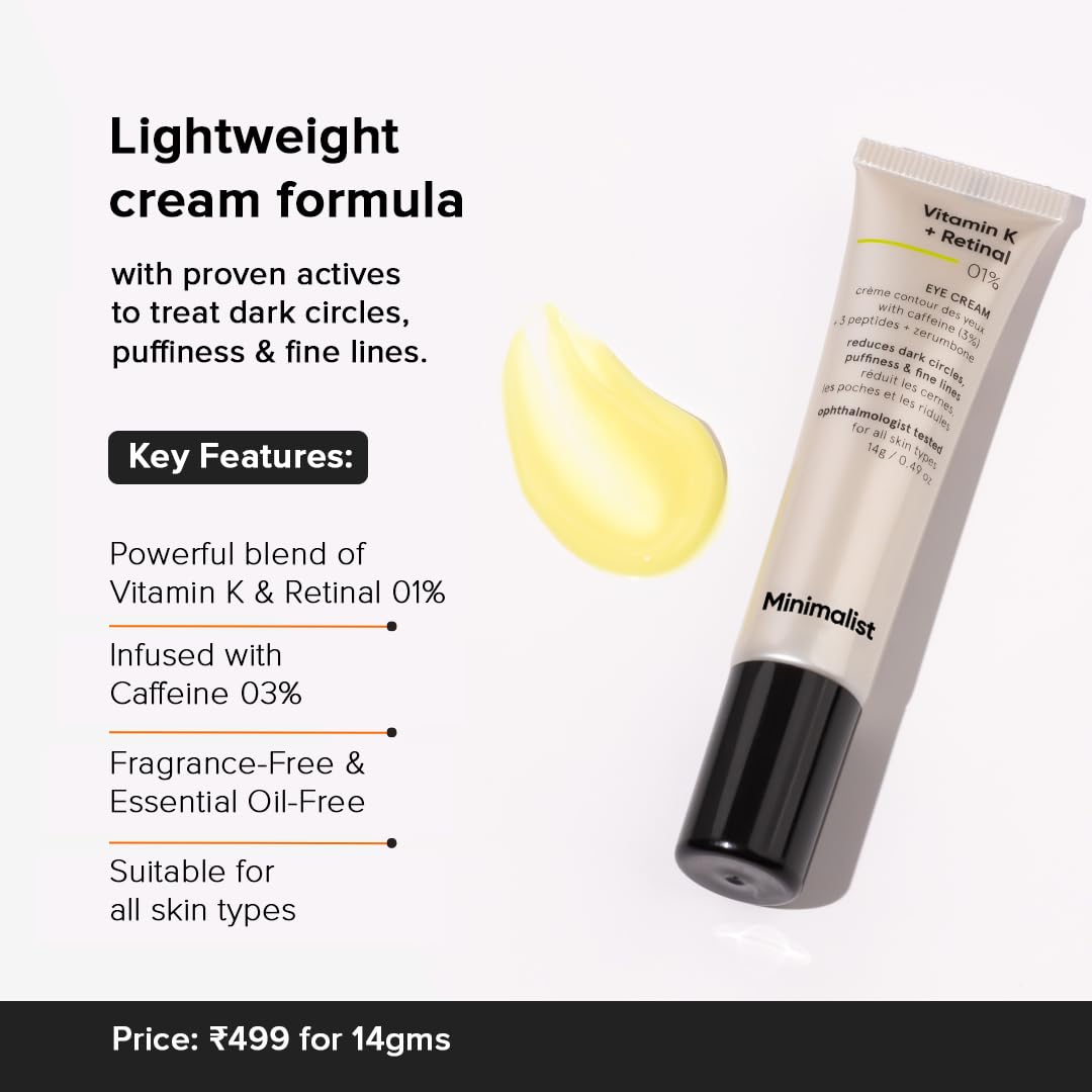 Minimalist Vitamin K + Retinal 01% Under Eye Cream | Reduces Dark Circles, Wrinkles & Fine Lines | With Caffeine for Puffiness | For Women & Men | 14 gm
