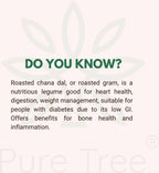 Pure Tree Certified Organic Rosted Chana Dal | 200 g