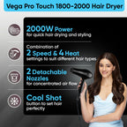 Vega VHDP-02 Professional Hair Dryer For Women & Men- (Pro Touch 1800-2000W) Cool Shot Button, 2 Heat/2 Speed Settings & 2 Detachable Nozzles|Black|2000 Watt